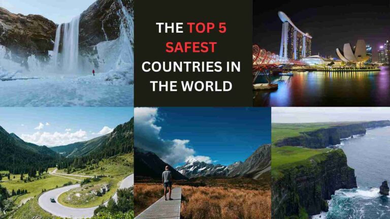 Exploring Safety Worldwide: 5 Safest Countries in the World